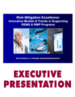Risk Mitigation Excellence: Innovative Models & Trends in Supporting REMS & RMP Programs