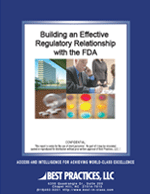 Building an Effective Regulatory Relationship
with the FDA