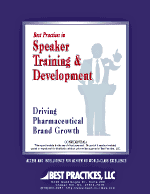Best Practices in Speaker Training and Development: Driving Pharmaceutical Brand Growth