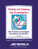 Finding and Keeping Top Investigators: Best Practices in Investigator Recruitment and Retention