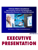 Clinical Affairs Excellence: Benchmarking Clinical Trial Strategies for Pharmaceutical Success in a Global Marketplace