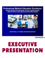 Professional Medical Education Excellence: Benchmarking Critical Program Trends Transforming theMedical Device and Biopharmaceutical Marketplace