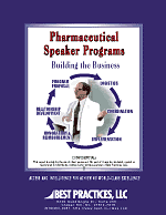 Pharmaceutical Speaker Programs: Building the Business