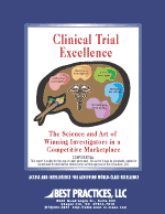 Clinical Trial Excellence: The Science & Art of Winning Investigators in a Competitive Marketplace