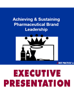 Pharmaceutical Brand Leadership: Getting There and Staying on Top