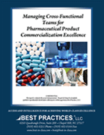 Managing Cross-Functional Teams for Pharmaceutical Product Commercialization Excellence