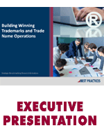 Building Winning Trademarks and Trade Name Operations